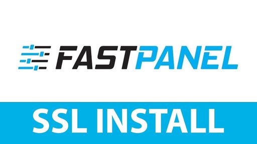 FastPanel SSL Installation Guide Video